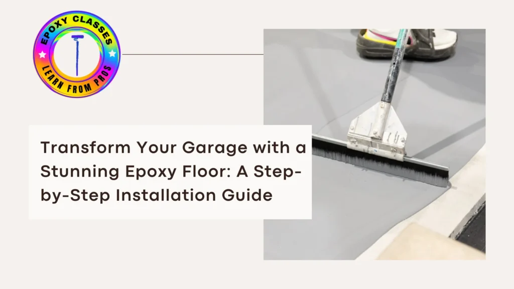 Transform Your Garage with a Stunning Epoxy Floor: A Step-by-Step ...