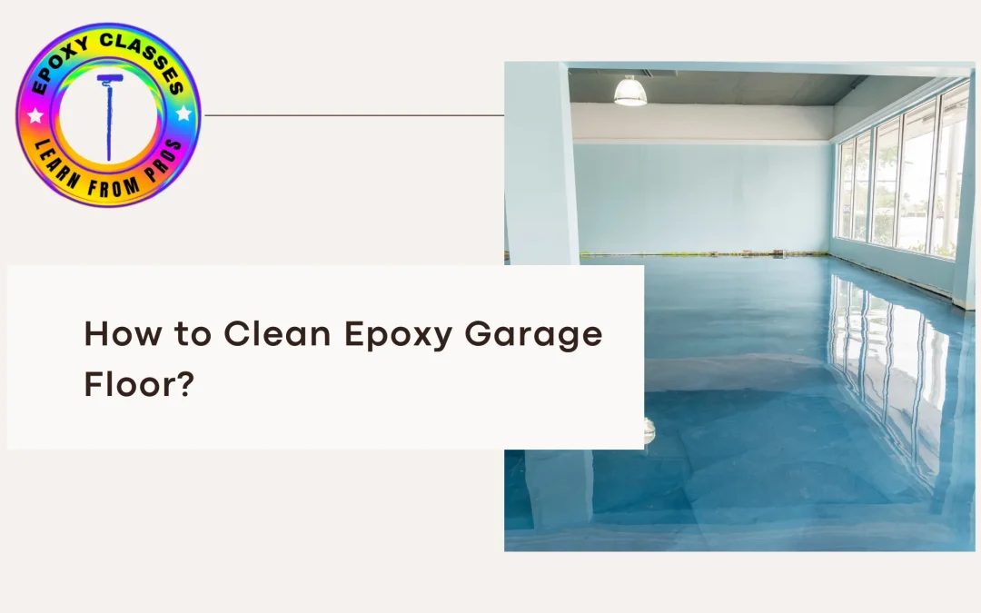 How to Clean Epoxy Garage Floor?