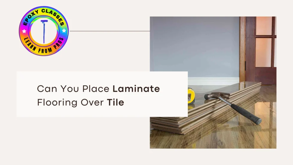 Can You Place Laminate Flooring Over Tile